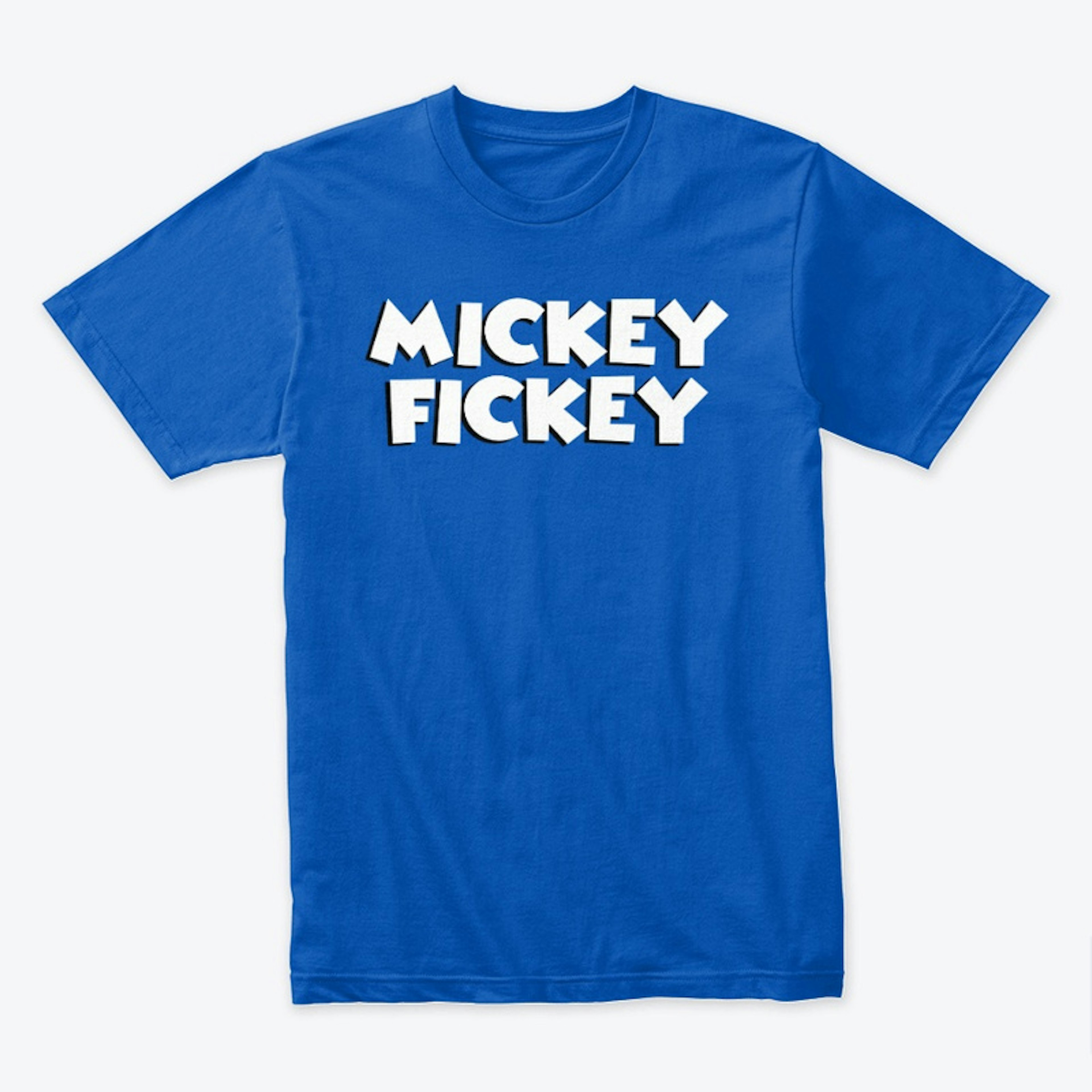 Mickey Fickey (White Design)