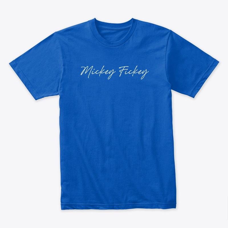 Mickey Fickey (Cursive)